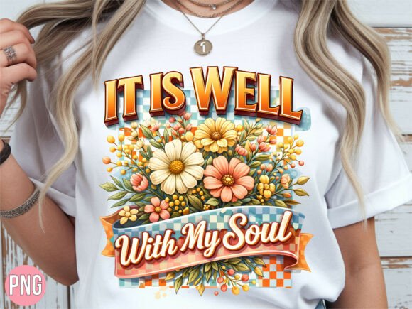 It Well My Soul Floral Christian PNG T-Shirt Designs