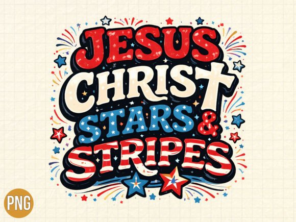 Jesus Christ Stars and Stripes USA PNG T-Shirt Designs