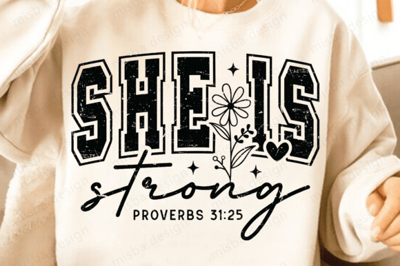 She Is Strong SVG: Christian Bible Quote